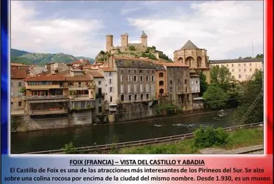FOIX (FRANCIA) â€“ VISTA DEL CASTILLO Y ABADIA
