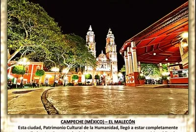 CAMPECHE (MÃ‰XICO) â€“ EL MALECÃ“N