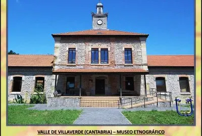 VALLE DE VILLAVERDE (CANTABRIA) â€“ MUSEO ETNOGRÃFIC