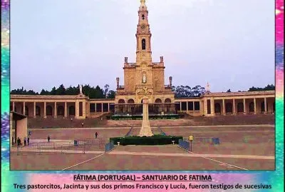 FÃTIMA (PORTUGAL) â€“ SANTUARIO DE FÃTIMA