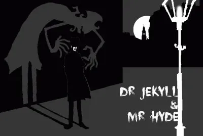 DR JEKYLL AND MR HYDE