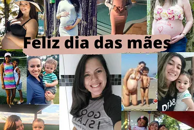 Feliz dia das mÃ£es