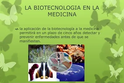 BiotecnologÃ­a en la medicina