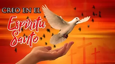 Creo en el EspÃ­ritu Santo