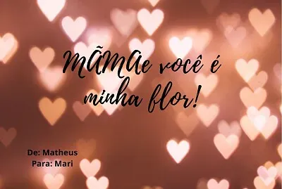 Mathues - Dia das Mães