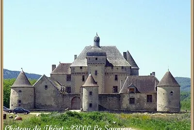 Château du Théret : 23000 La Saunière