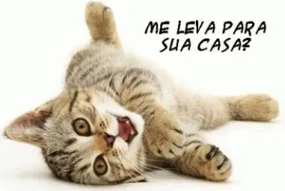 me leva pra sua casa?