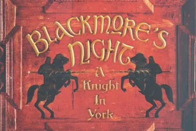 Blackmore 's Night - 2012 - A Knight In York