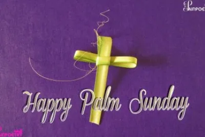 â™¥Happy Palm Sundayâ™¥