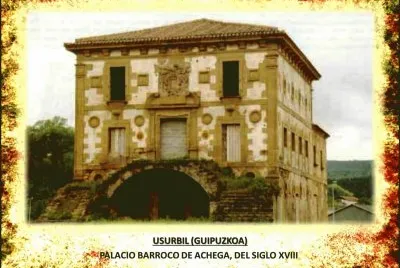 USURBIL (GUIPUZKOA) - PALACIO BARROCO DE ACHEGA