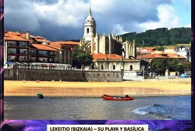 LEKEITIO (BIZKAIA) â€“ SU PLAYA Y BASÃLICA