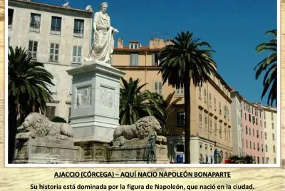 AJACCIO (CÃ“RCEGA) â€“ AQUÃ NACIÃ“ NAPOLEÃ“N BONAPARTE