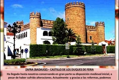 ZAFRA (BADAJOZ) â€“ CASTILLO DE LOS DUQUES DE FERIA