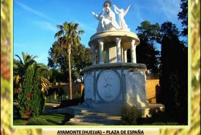 AYAMONTE (HUELVA) â€“ PLAZA DE ESPAÃ‘A