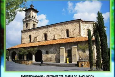 AMURRIO (ÃLAVA) â€“ IGLESIA DE STA. MARÃA DE LA ASUNCIÃ“N