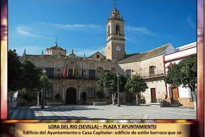 LORA DEL RIO (SEVILLA) â€“ PLAZA Y AYUNTAMIENTO