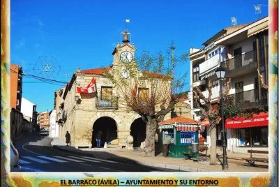 EL BARRACO (ÃVILA) â€“ AYUNTAMIENTO Y SU ENTORNO
