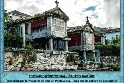 COMBARRO (PONTEVEDRA) â€“ Â¡GALLEGO, GALLEGO!