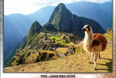 PERÃš â€“ LUGAR PARA VISITAR