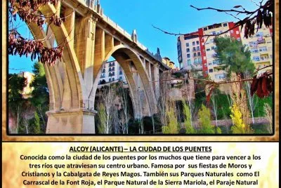 ALCOY (ALICANTE) â€“ LA CIUDAD DE LOS PUENTES