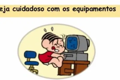 CUIDAR DOS EQUIPAMENTOS!