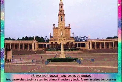 FÃTIMA (PORTUGAL) â€“ SANTUARIO DE FÃTIMA