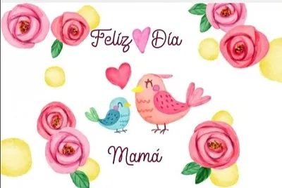Feliz DÃ­a Mamita