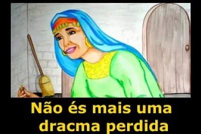 De uma mulher que perdeu seu dracma