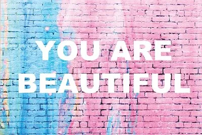 YOU ARE BEAUTIFUL