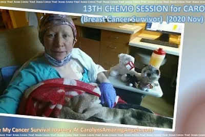 13th CHEMO SESSION -CAROLYN(Breast Cancer)b11/2020