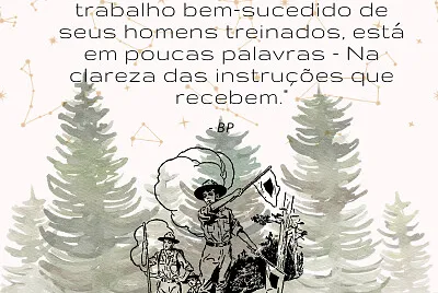 Frase de Baden Powell com imagem de patrulha