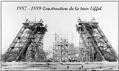 1887 - 1889 Construction de la Tour Eiffel