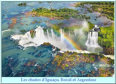 Les chutes d’Iguaçu, Brésil et Argentine