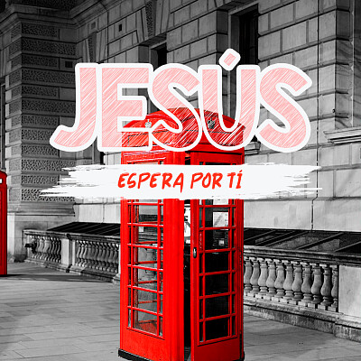 JESÚS ESPERA POR TI