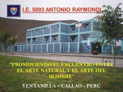 I.E. NÂº 5093 ANTONIO RAYMONDI