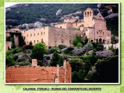 RUINAS DEL CONVENTO DEL DESIERTO - CALANDA