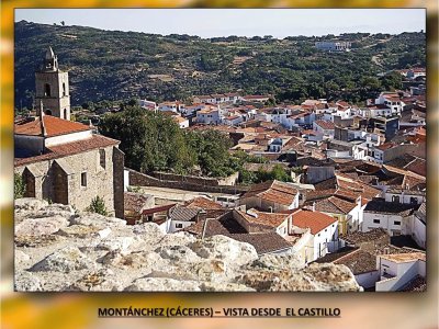 MONTÃNCHEZ (CÃCERES) â€“ VISTA DESDE  EL CASTILLO