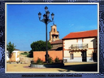ARGUJILLO (ZAMORA) â€“ PLAZA MAYOR Y TORRE IGLESIA