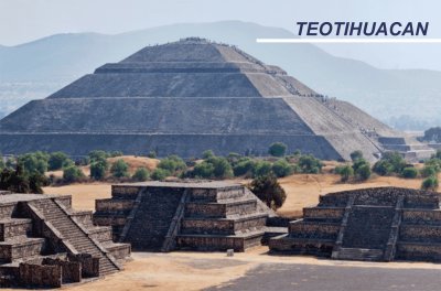 CIUDAD DE DIOSES, TEOTIHUACAN