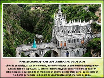 IPIALES (COLOMBIA) â€“ CATEDRAL DE NTRA. SRA. DE LAS LAJAS