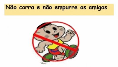 NÃO CORRER