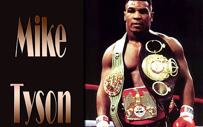 MIKE TYSON