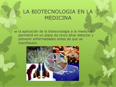 BiotecnologÃ­a en la medicina