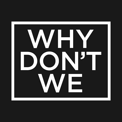 Why DonÂ´t We