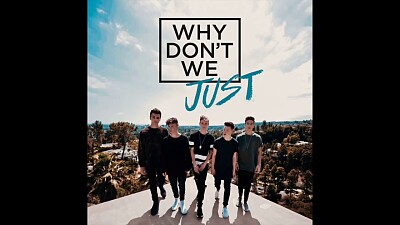Why DonÂ´t We - Why DonÂ´t We Just