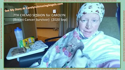 7th CHEMO SESSION for CAROLYN(Breast Cancer)9/2020