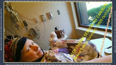 11th CHEMO SESSION -CAROLYN(Breast Cancer)b10/2020