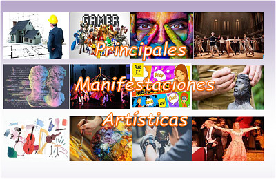 PRINCIPALES MANIFESTACIONES ARTISTICAS