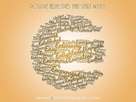 Positive adjectives.E