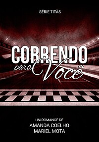 Correndo pra Você